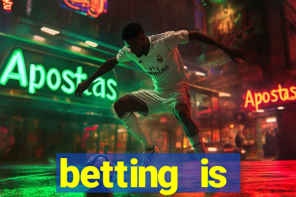 betting is currently unavailable esportes da sorte